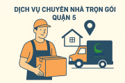 Bảng báo giá dịch vụ chuyển nhà trọn gói quận 5 - Dịch vụ bốc xếp 247