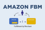 FBM là gì? Nên chọn FBM hay FBA bán hàng Amazon?