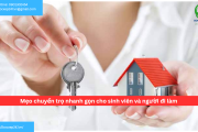 Mẹo chuyển trọ nhanh gọn cho sinh viên và người đi làm