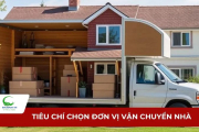 7 Tiêu chí chọn đơn vị vận chuyển nhà uy tín