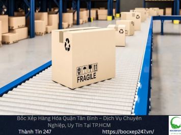 Bảng báo giá bốc xếp hàng hóa tại Quận Tân Bình