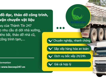 Bốc xếp đồ đạc, tháo dỡ công trình, vận chuyển vật liệu