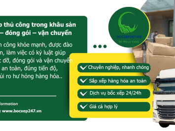 Bốc xếp thủ công trong khâu sản xuất – đóng gói – vận chuyển