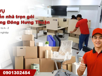 Dịch vụ chuyển nhà trọn gói Phường Đông Hưng Thuận