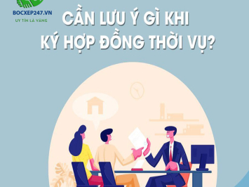 Lao động thời vụ là gì? Những lưu ý khi ký HĐLĐ thời vụ