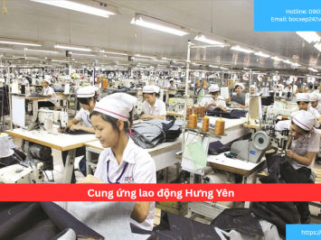 Bảng báo giá cung ứng lao động Hưng Yên