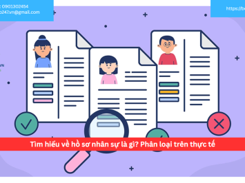 Tìm hiểu về hồ sơ nhân sự là gì? Phân loại trên thực tế