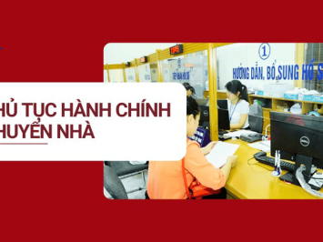 Thủ Tục Hành Chính Chuyển Nhà – Hướng Dẫn Đầy Đủ A-Z 2025