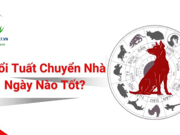 Tuổi Tuất Chuyển Nhà Ngày Nào Tốt? Chọn Ngày Tốt Đón Vận May